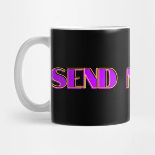 SEND NUDES yellow purple Mug